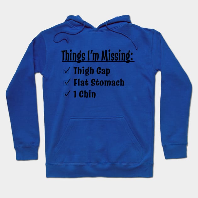 The Thigh Gap Problem Hoodie by BunnyCart